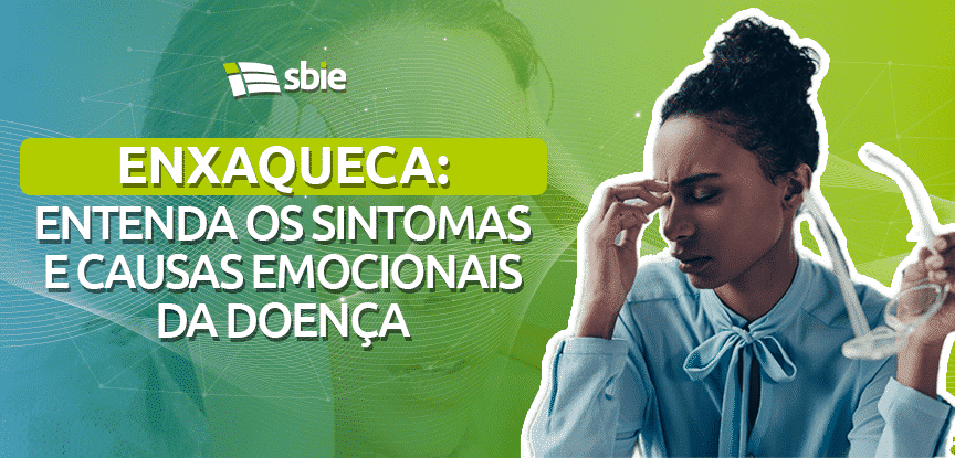 Enxaqueca: entenda os sintomas e causas emocionais da doença